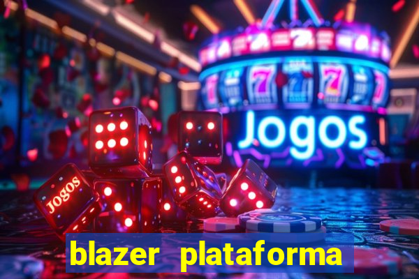 blazer plataforma de jogos